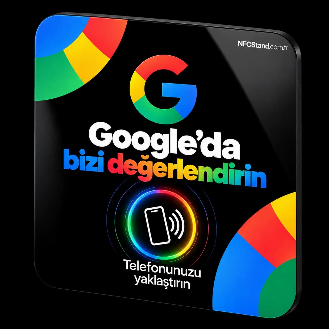 Google Yorum NFC Kartı 10×10 cm ön görünüm — Google’da bizi değerlendirin, telefonu yaklaştırın